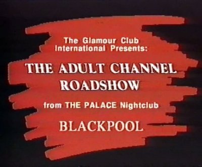 The Adult Channel Roadshow (1995)