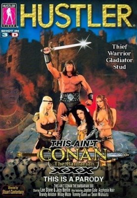 This Ain't Conan the Barbarian XXX (SOFTCORE VERSION / 2011)