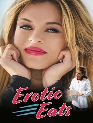 Erotic Eats (SOFTCORE VERSION / 2021)