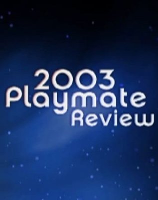 Playboy Playmate Review 2003