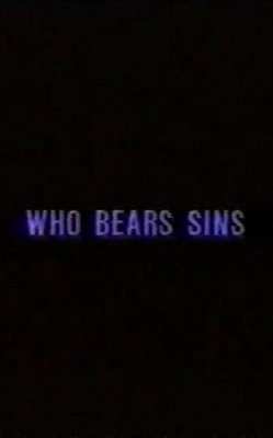 Who Bears Sins (1987)