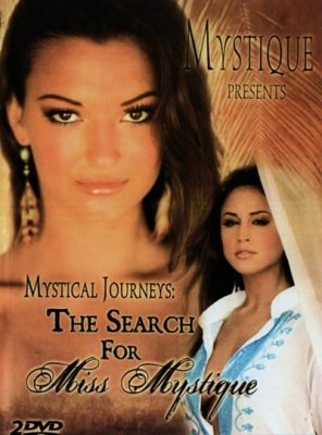 Mystical Journey: The Search for Miss Mystique (2006)
