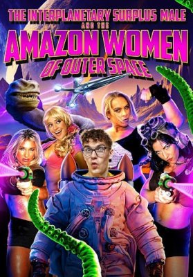 The Interplanetary Surplus Male and Amazon Women of Outer Space (2003)