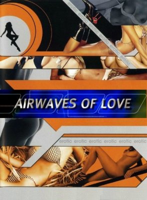 Airwaves of Loves (2002)