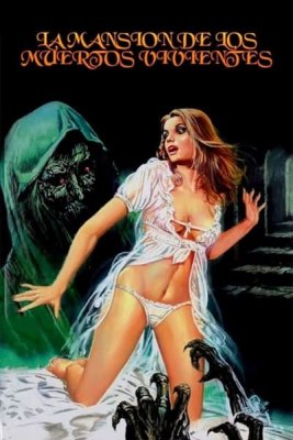 La mansion de los muertos vivientes (1982)