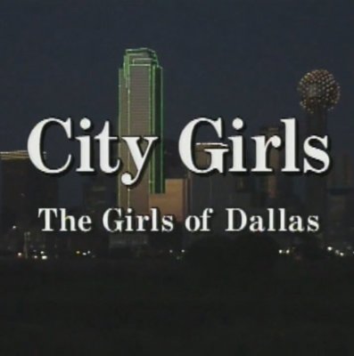 City Girls - The Girls of Dallas (1993)