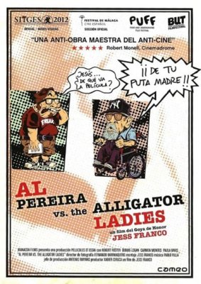 Al Pereira vs. the Alligator Ladies (2012)