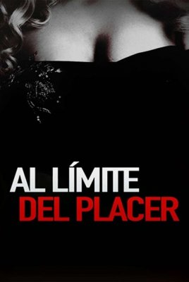 Al Limite del Placer (2014)
