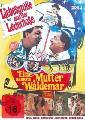 Liebesgrusse aus der Lederhose 6: Eine Mutter namens Waldemar (1982)