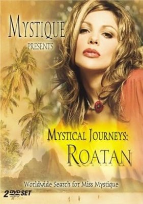 Mystique Mystical Journeys - Roatan (2004) - 2 DVD Set