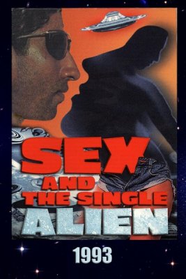 Sex and the Single Alien (1993)