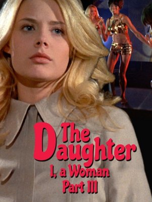 The Daughter: I a Woman Part III (1970)